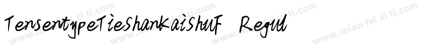 TensentypeTieShanKaiShuF Regular字体转换
